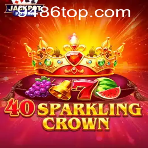 Descubra o Universo Fascinante de 40SparklingCrown: Um Guia Completo